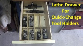 Lathe Drawer - For Quick Change Lathe Tools