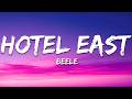 Beéle - hotel east (Letra/Lyrics)