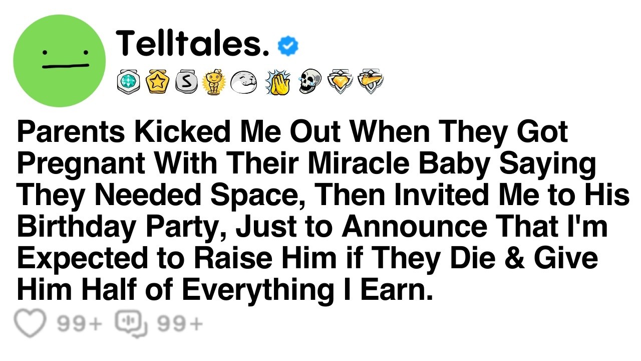 Parents Kicked Me Out When They Got Pregnant With Their Miracle Baby Saying They Needed Space, Then.