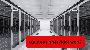¿Qué es un servidor web? Definición, concepto, significado