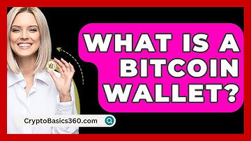 What Is a Bitcoin Wallet? - CryptoBasics360.com