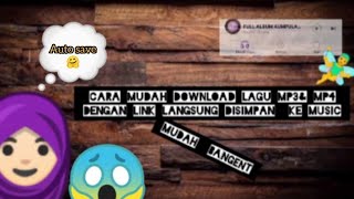 cara download lagu mp3 dengan cepat dan mudah