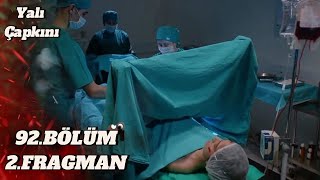 Yalı Çapkını 92. Bölüm 2. Fragman