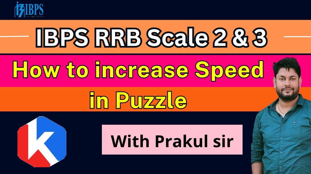 IBPS RRB 2024 | Scale 2 & 3 | How to solve Puzzles in speed | Score 35 ...