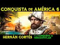 HERNÁN CORTÉS y la conquista de TENOCHTITLAN y el Imperio Azteca 🌎 Historia de la CONQUISTA ep.6