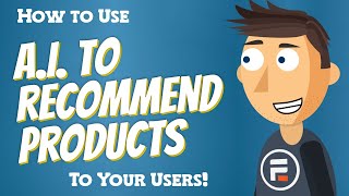 How to Use AI to Make Product Recommendations