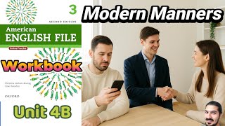 Workbook Unit 4B Modern Manners | Must, Have to, Should, Phone Language – AEF 2nd Ed Book 3