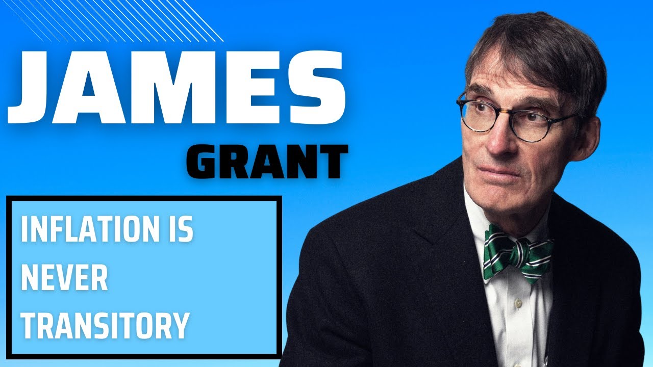 Jim Grant Disinflation For The Short Run, Inflation For The Long Run YouTube