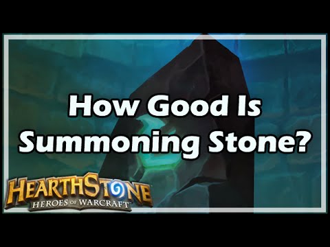 [Hearthstone] How Good Is Summoning Stone?