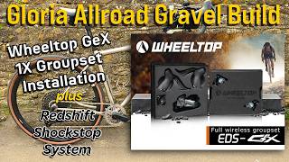 My Gloria Allroad Gravel Build: Installing Wheeltop GeX & Pro Setup Secrets