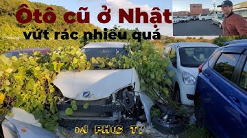Khám phá bãi ô tô cũ vứt rác ở Nhật_vì sao người Nhật lại vứt bỏ ôtô cũ lãng phí |cuộc sống ở Nhật |