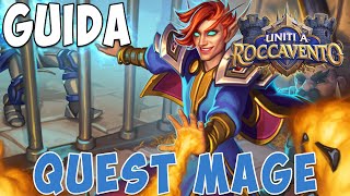 [Hearthstone ITA] Quest Spell Mage [Uniti a Roccavento]