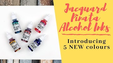 Pinata Alcohol Ink - Introducing 5 NEW Colours