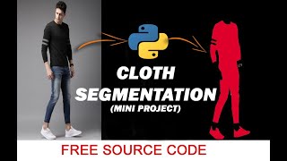 Cloth segmentation project || PyTorch || Python || Google Colab || mini project