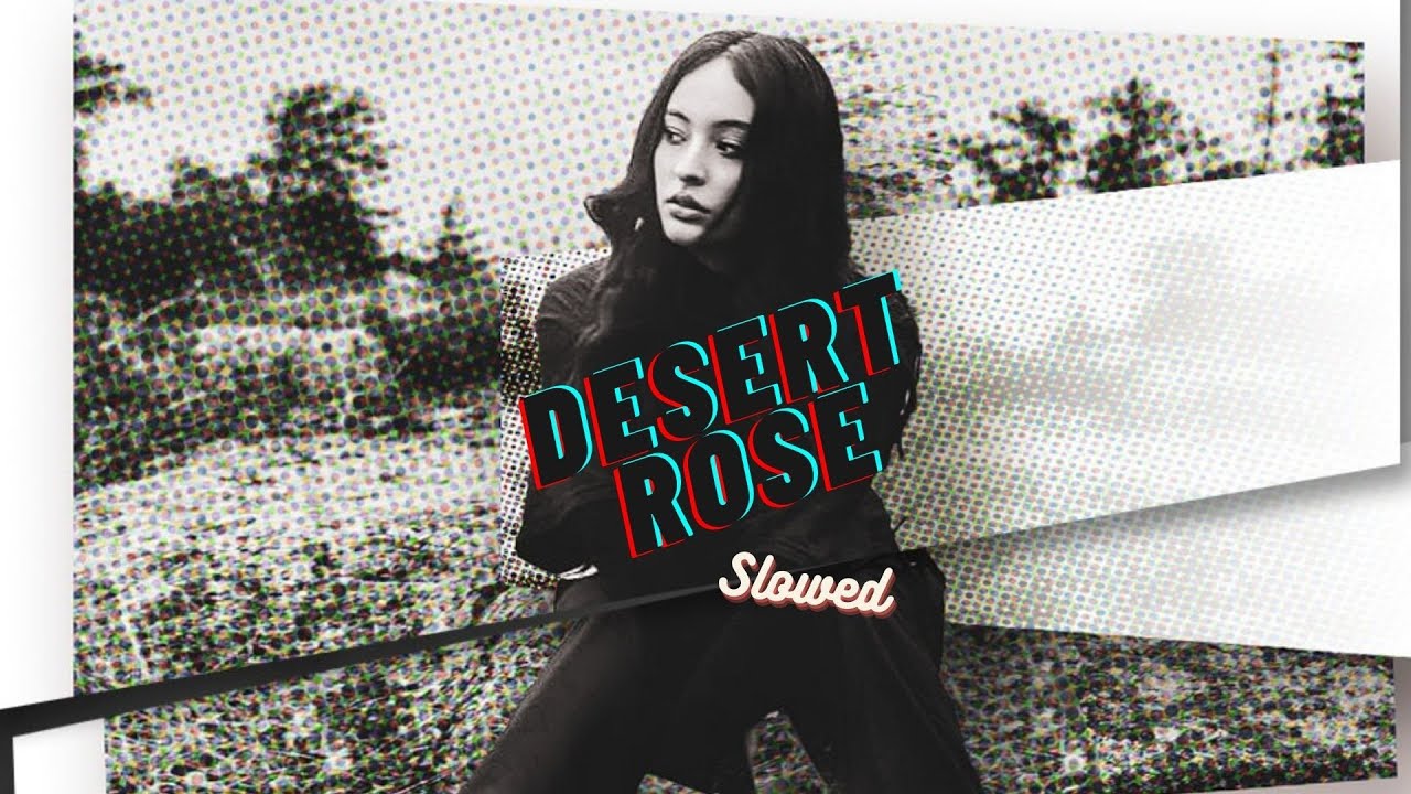 Faouzia Desert Rose Cover slowed + reverb YouTube