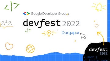 DevFest Durgapur 2022 | GDG Durgapur