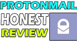 Protonmail Review - Good Or Not?