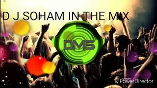 Dj Soham In The Mix