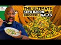 How to make the ULTIMATE Keto Bacon Broccoli Salad