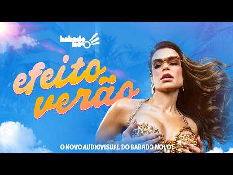 Babado Novo - Efeito Verão (Ao vivo em Salvador)