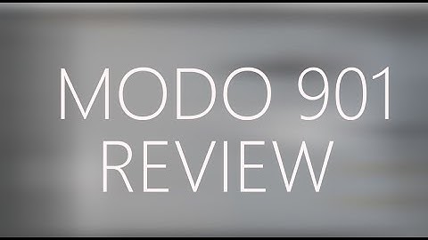 Modo 901 Review first look