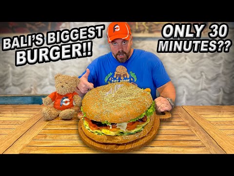 Fat Bowl’s Massive 30cm Fat Burger Challenge in Bali, Indonesia Must Be Eaten Within 30 Minutes??