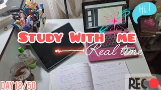 Day 18/50 | SWM| No Excuse only Real Study