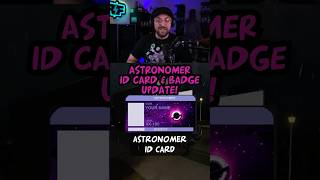Astronomer Id Card & Badge Update Phasmophobia