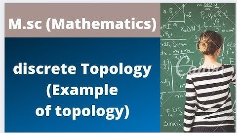 Discrete topology||examples of topology||Msc mathematics||Csir net