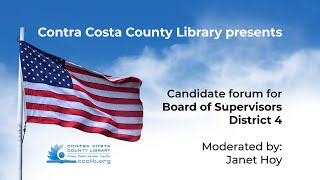 Candidate Forum Live at the Library: Board of Supervisors - District 4, 10-04-22