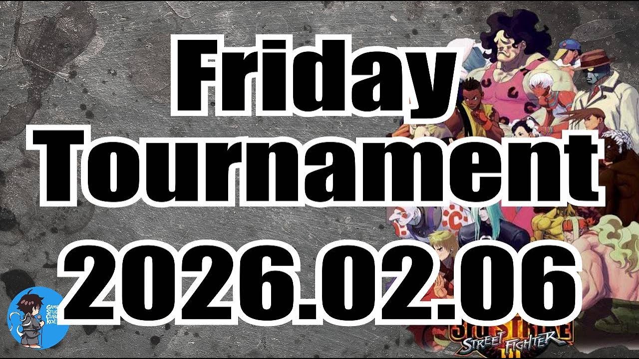 2026.02.06 SFIII 3rd strike Friday Tournament - YouTube