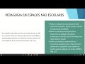 Pedagogia em espaços não escolares   6ª aula   Intervenção do pedagogo não escolar   parte 1