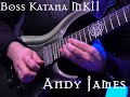 Andy James:  After Midnight - Boss Katana Mk2 NAMM 2020