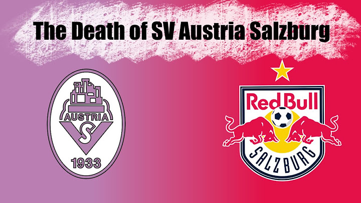 The Death of SV Austria Salzburg