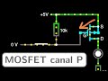 Mosfet canal p en interrupteur