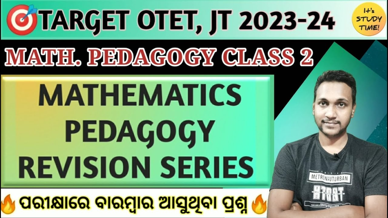 🎯OTET, JT 2023 || Mathematics Pedagogy coverage || Revision Series  || Math. Pedagogy Class 2 ||