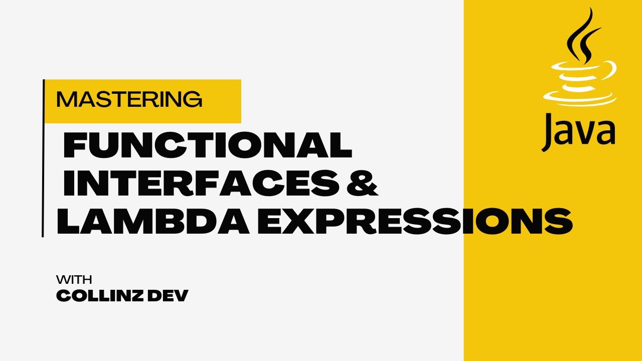 Mastering Functional Interfaces & Lambda Expressions in Java ...