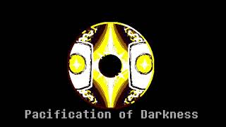 Pacification of Darkness