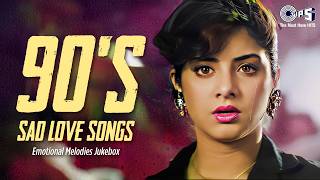90s Sad Love Songs - Emotional Melodies | 90s Evegreen Bollywood Songs | Dard Bhare Gane | Old Songs