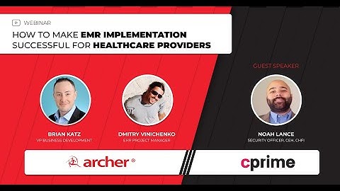 Webinar: How to make EMR implementation successful for healthcare providers