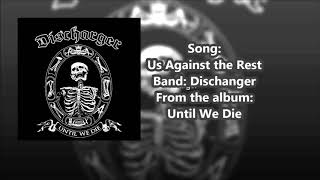 Discharger - Us Against the Rest