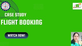 Case study of flight booking | P.Revathi - AP/AI&DS | SNS Institutions