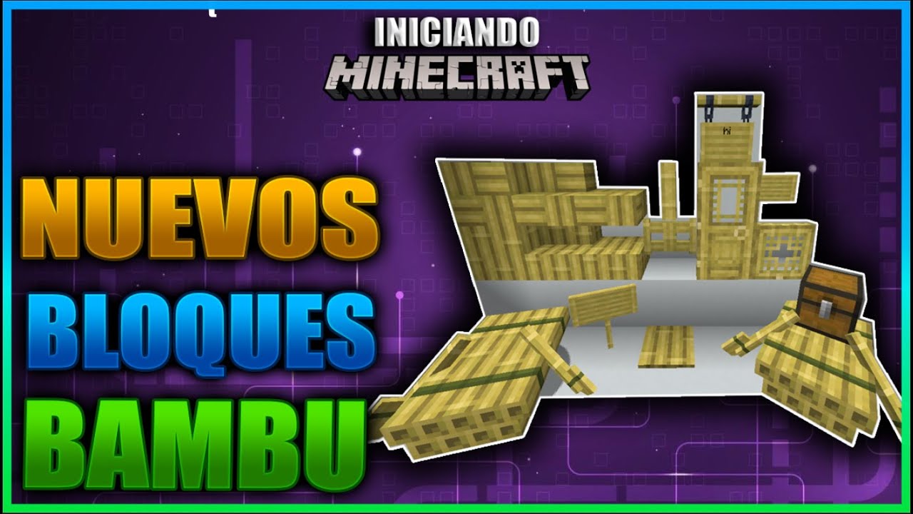 LOS NUEVOS BLOQUES DE BAMBU Y LOS NUEVOS BARCOS - INICIANDO MINECRAFT ...