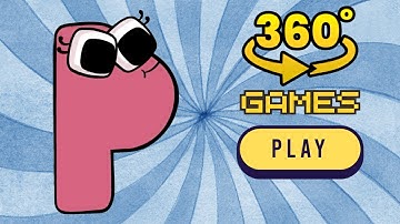 Alphabet Lore P Finding Challenge 360°