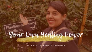 Your Own Healing Power Kritika Kapoor Shridhar