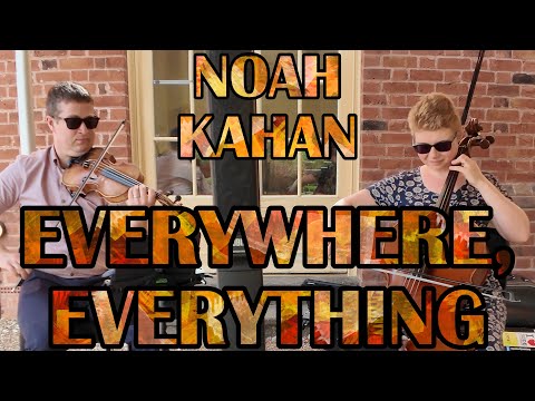 Everywhere, Everything - Noah Kahan (Live Violin & Cello Cover)