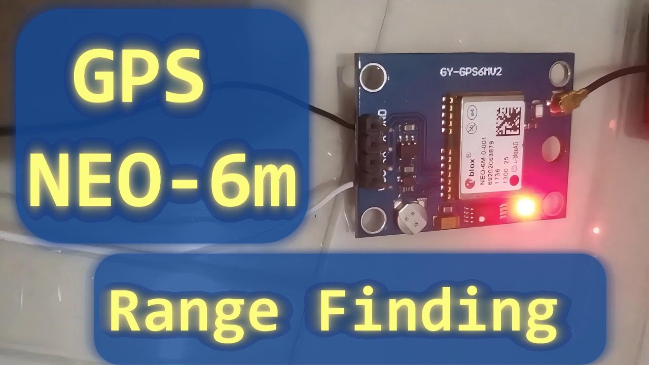 Understanding GPS Module NEO-6M | How to Test Satellite