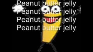 Peanut Butter Jelly Time with Lyrics!!!