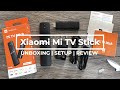 Unboxing Review Xiaomi Mi TV Stick English 