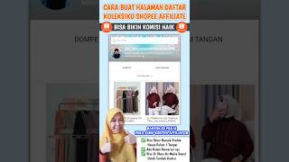 HOW TO CREATE A SHOPEE AFFILIATE COLLECTION PRODUCT REGISTRATION PAGE TO GET MORE COMMISSIONS #sh...